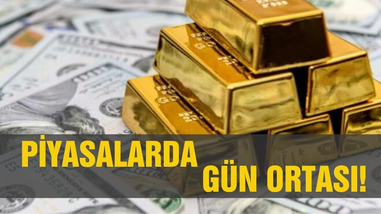 Piyasalarda gün ortası