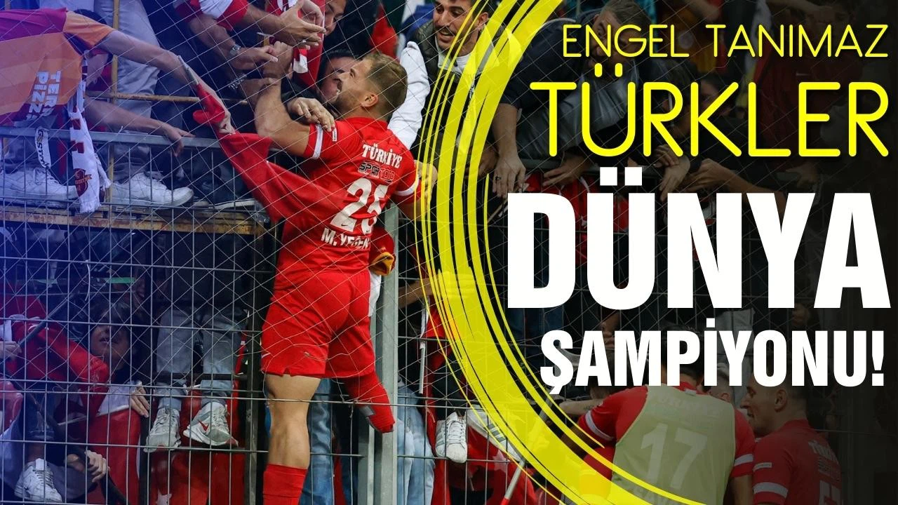 Ampute Futbol Milli Takımı dünya şampiyonu!