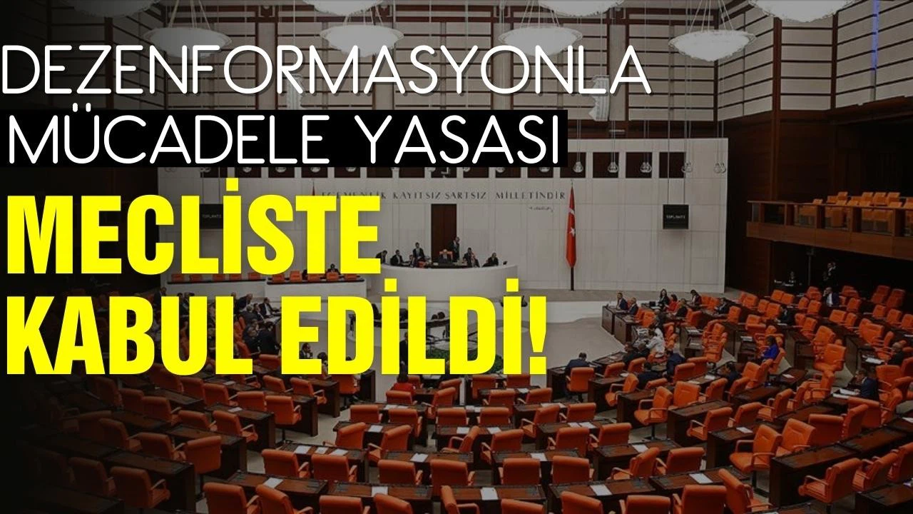 Dezenformasyonla mücadele yasası mecliste kabul edildi!
