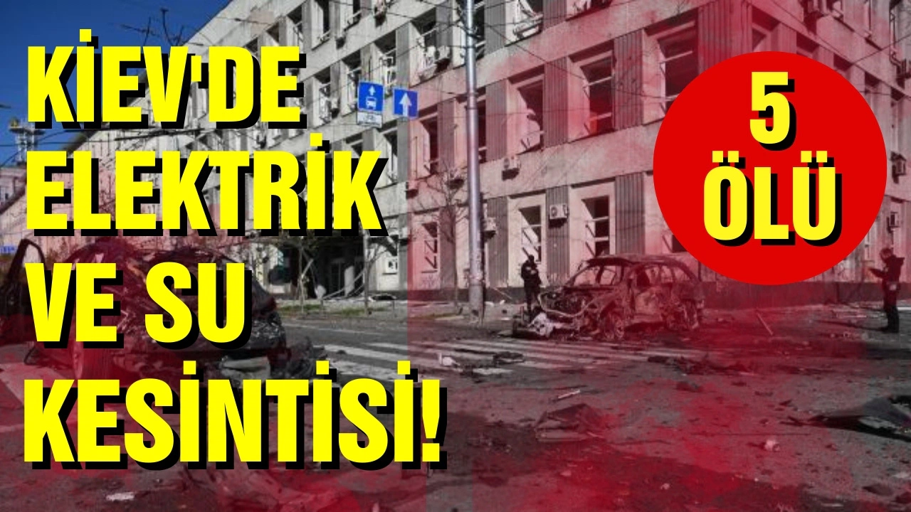 Başkent Kiev'de elektrik ve su kesintisi!