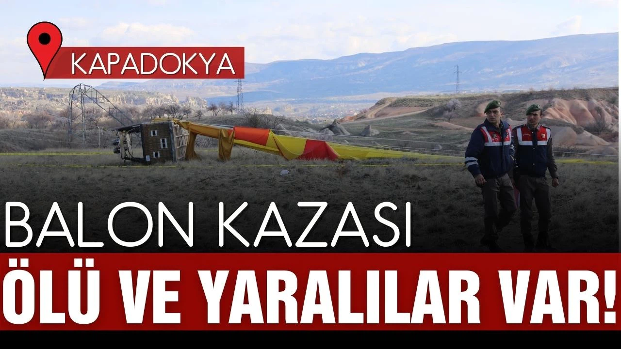Kapadokya'da balon kazası!