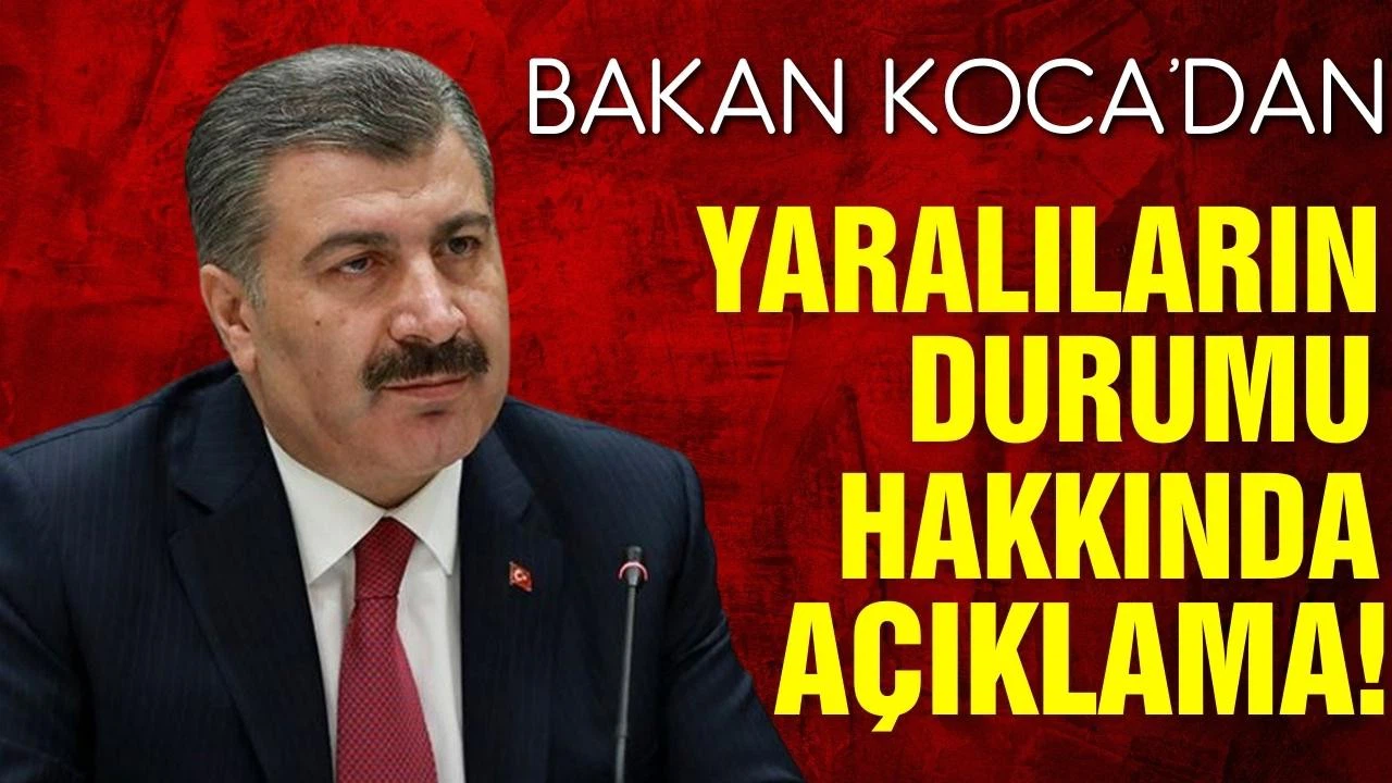 Bakan Koca'dan madendeki patlamada yaralananların durumu hakkında açıklama!