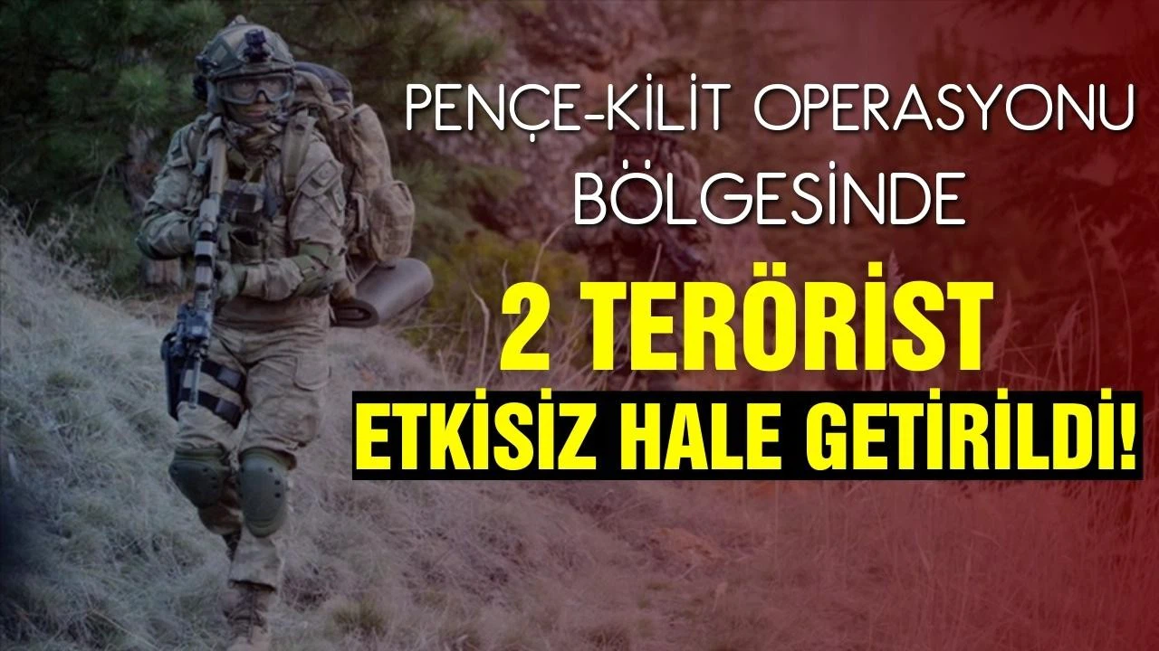 2 PKK'lı terörist etkisiz hale getirildi!