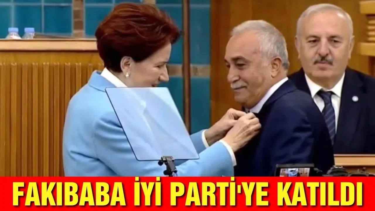 Fakıbaba, İYİ Parti’de!