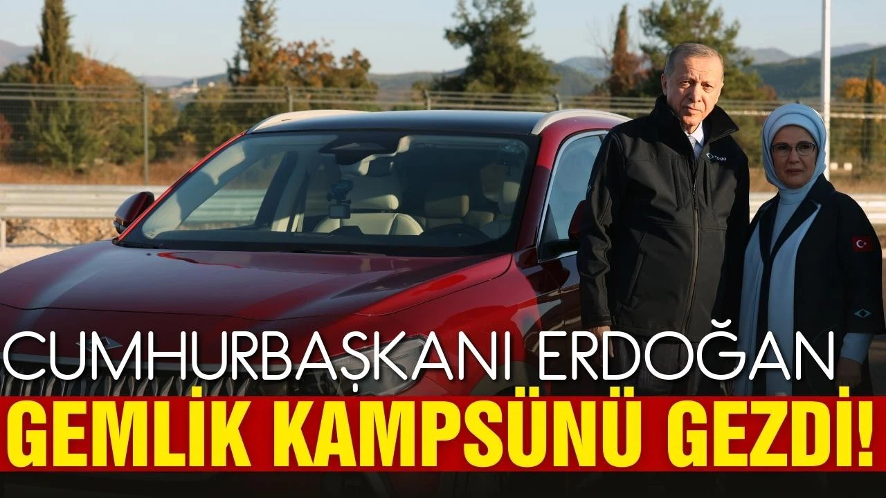 Cumhurbaşkanı Erdoğan, Gemlik Kampüsü'nü gezdi!