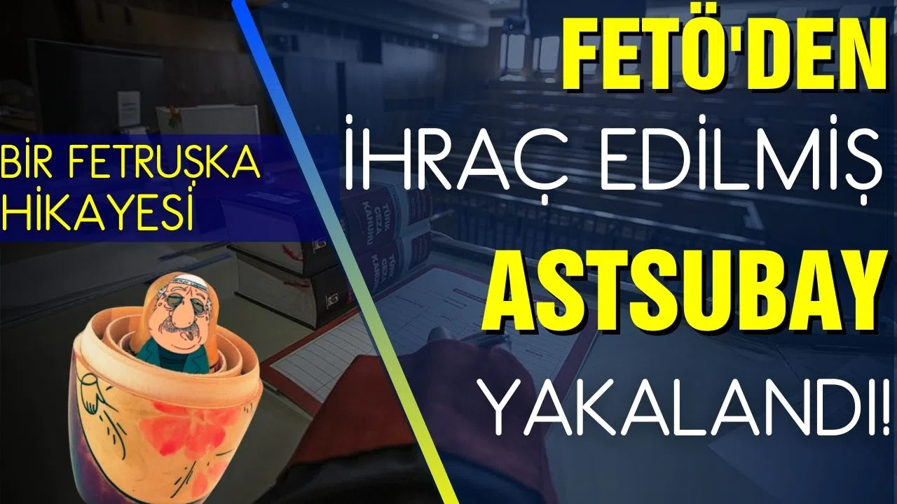 FETÖ'den ihraç edilmiş astsubay yakalandı!