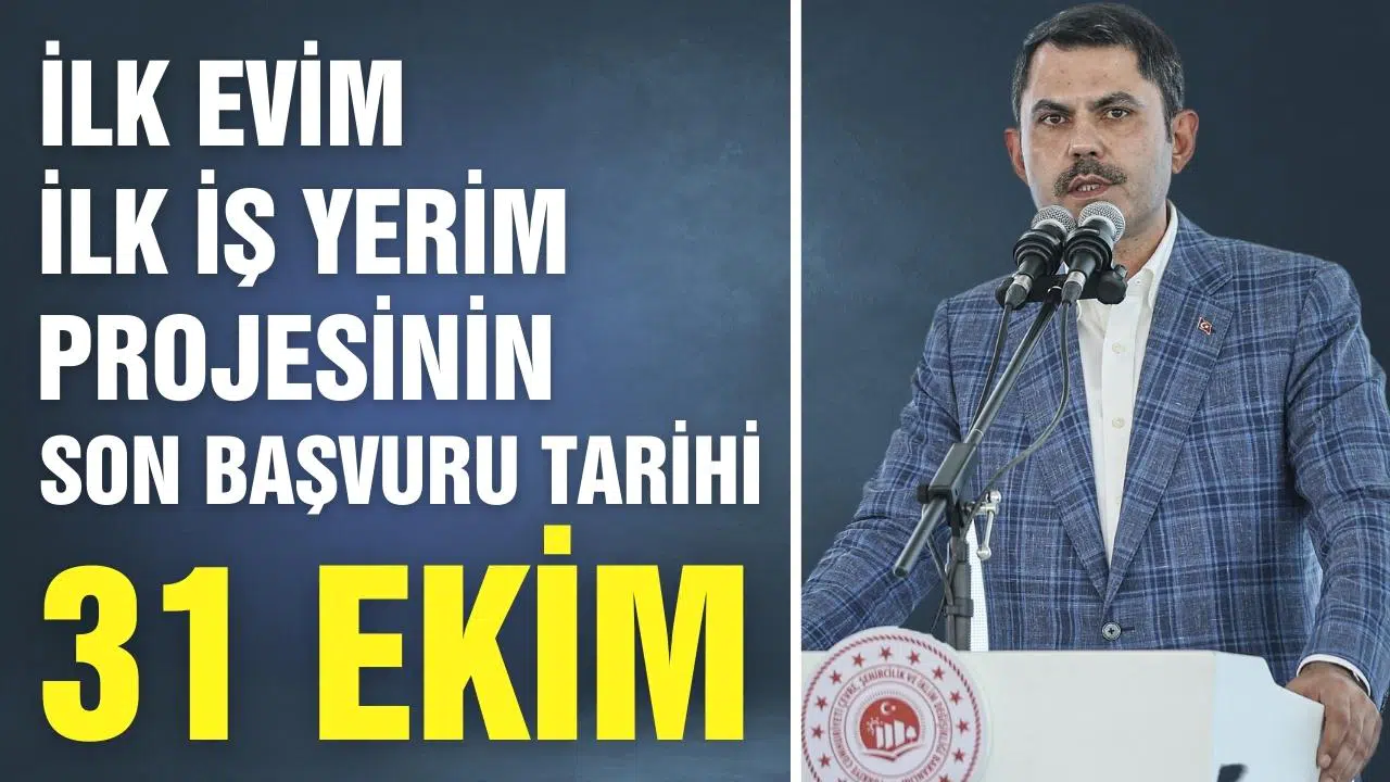 İlk Evim İlk İş Yerim projesinin son başvuru tarihi 31 Ekim!