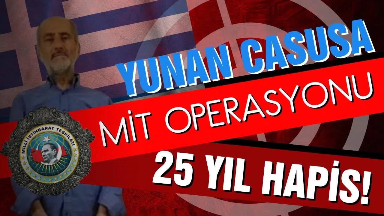 Yunan casusa hapis cezası!