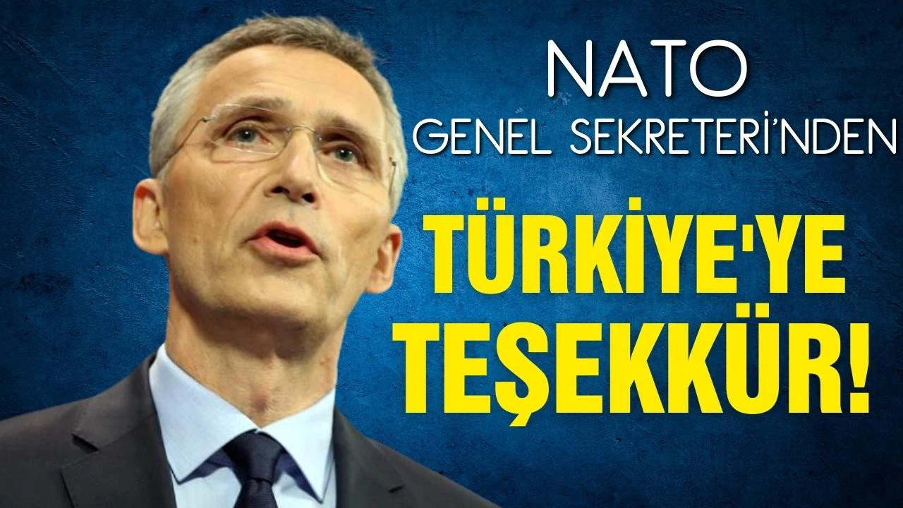 NATO Genel Sekreteri Stoltenberg'den Türkiye'ye teşekkür!