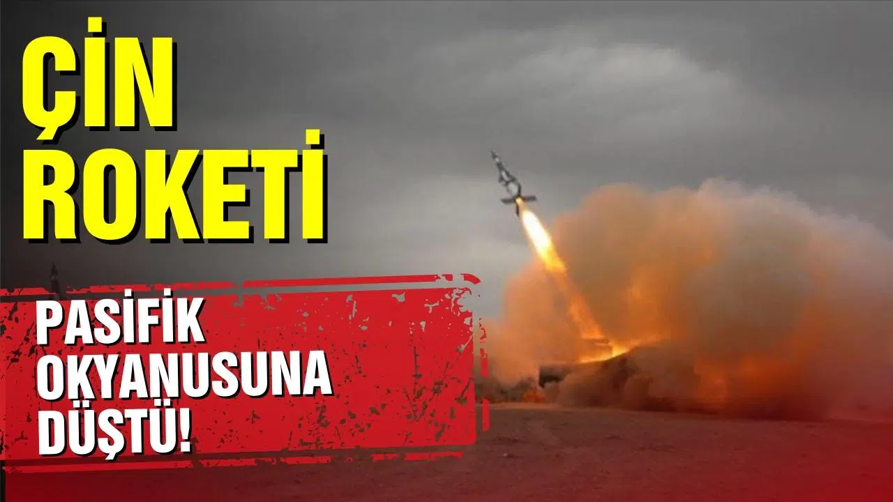 Kontrolden çıkan Çin roketi Pasifik Okyanusu'na düştü