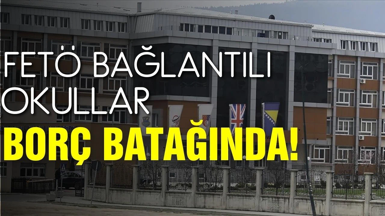 FETÖ bağlantılı okullar borç batağında!