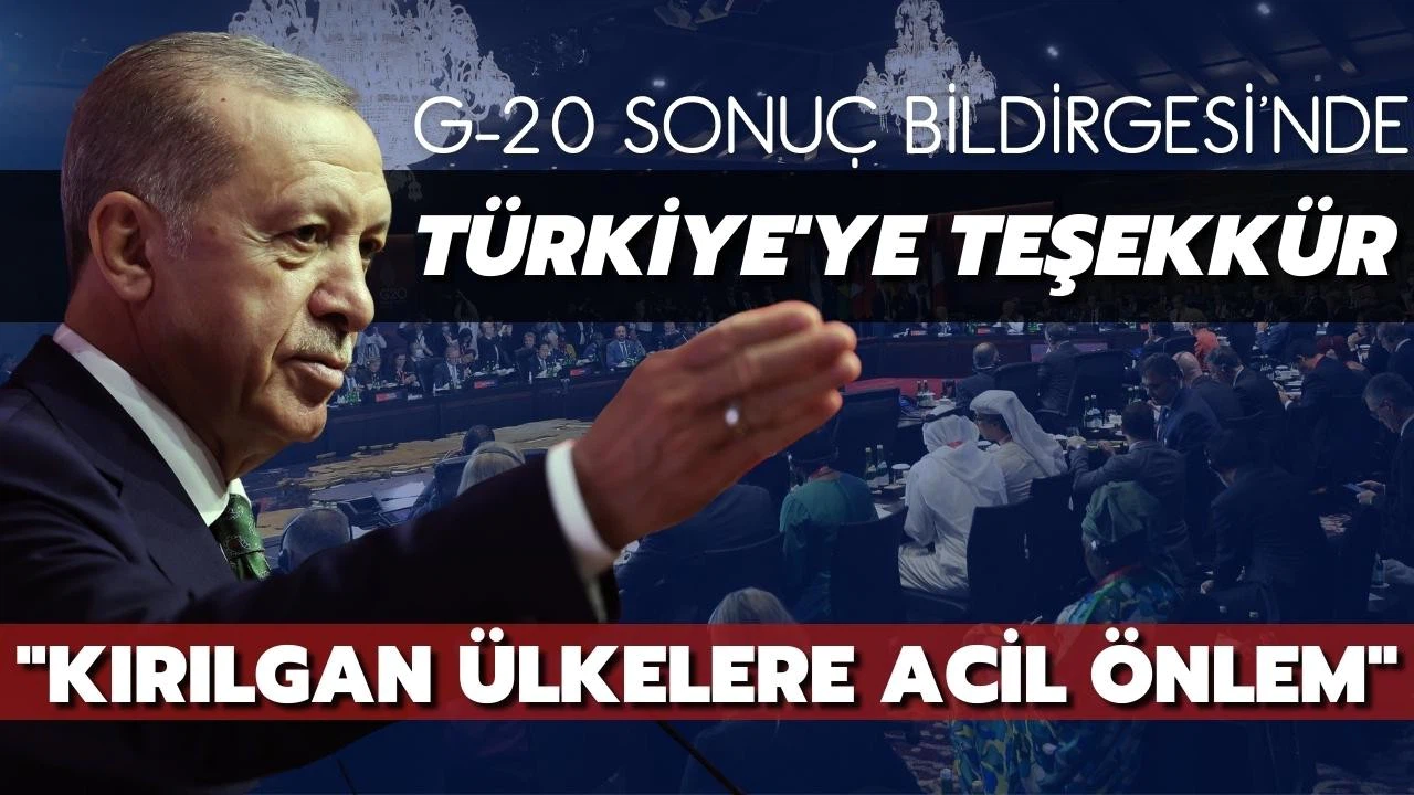 G-20 Sonuç Bildirgesi'nde Türkiye'ye teşekkür