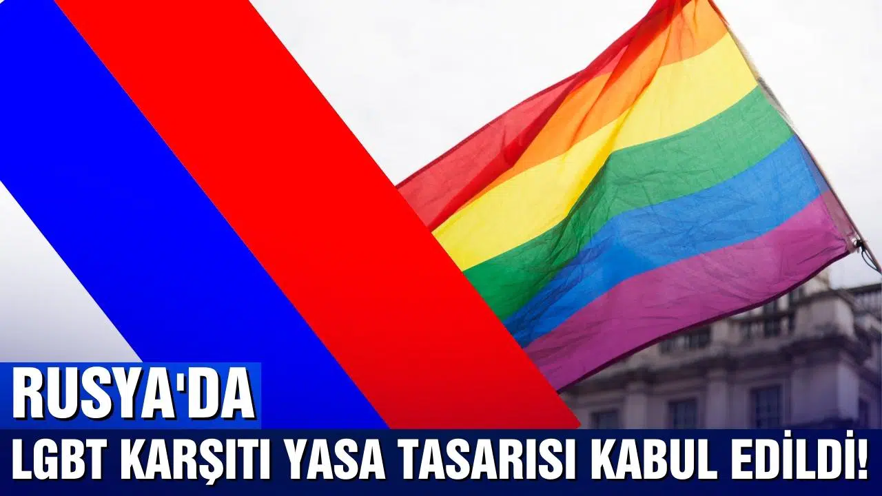 Rus Parlamentosunda, LGBT propagandasına karşı yasa tasarısı kabul edildi