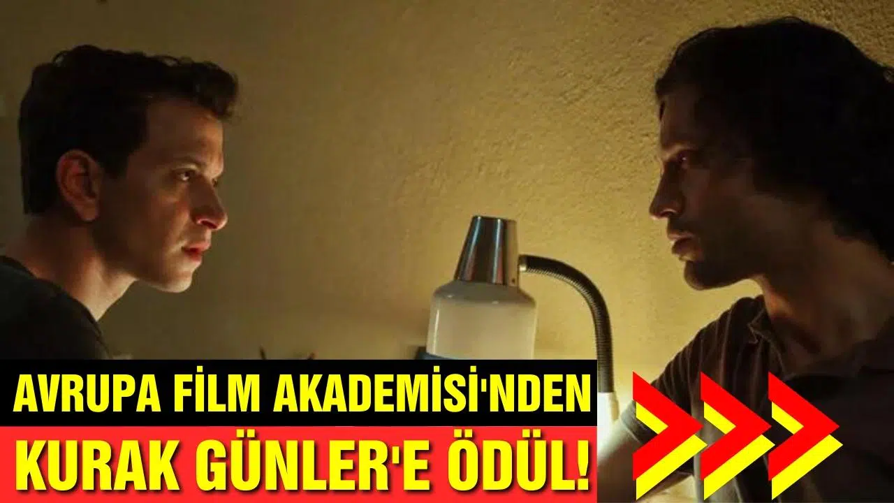 Avrupa Film Akademisi'nden Kurak Günler'e ödül