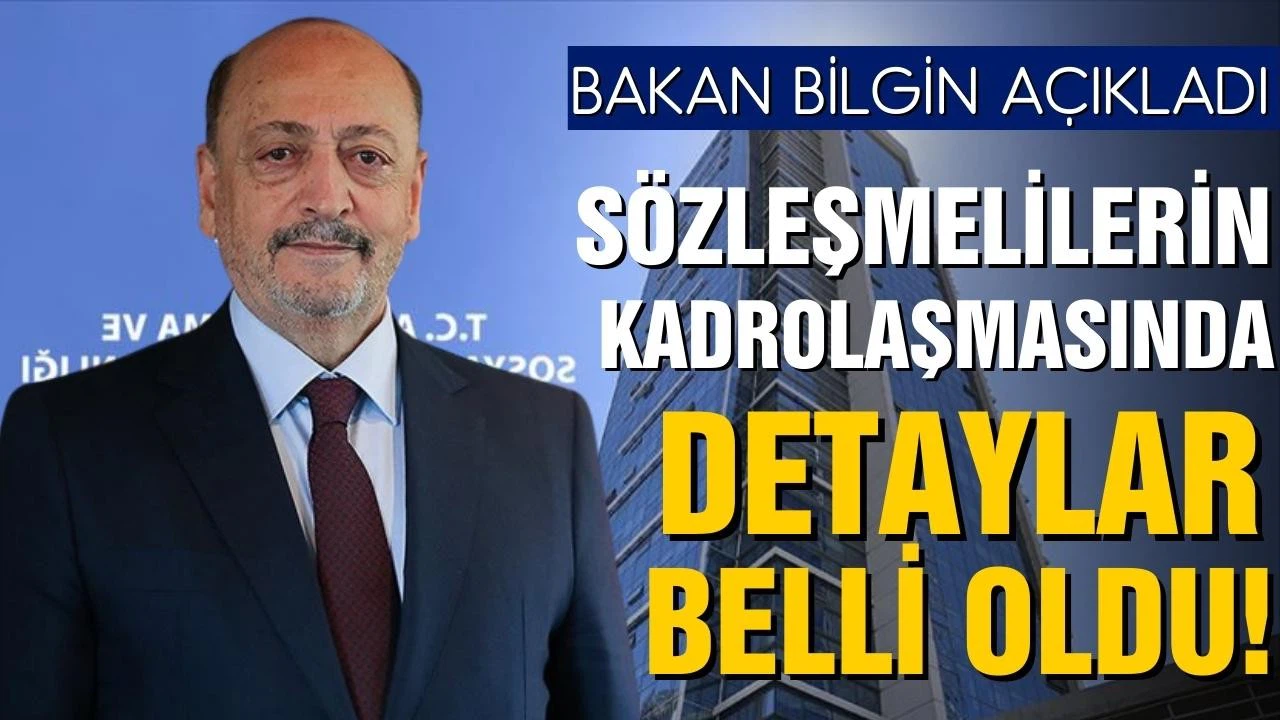Sözleşmelilerin kadrolaşmasında detaylar belli oldu!