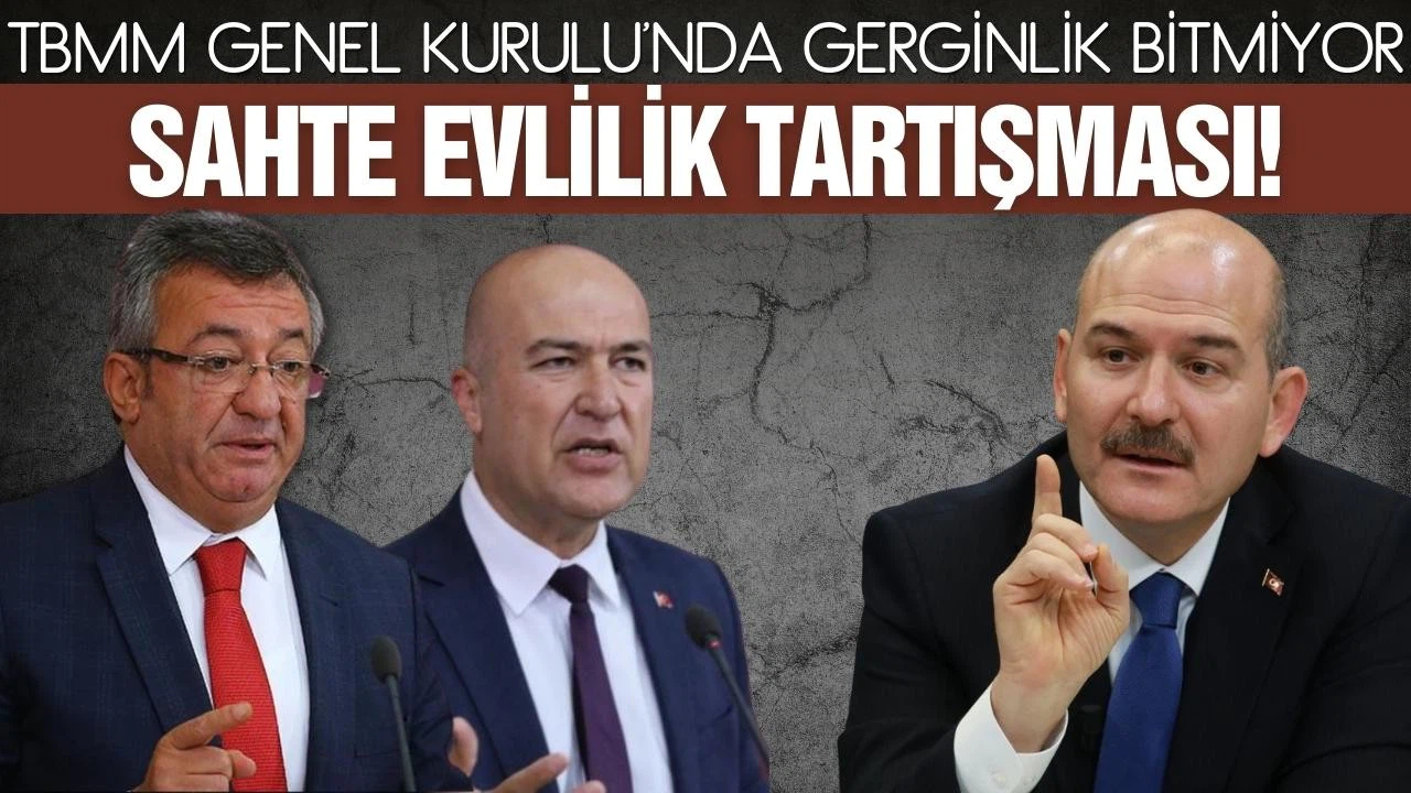 TBMM Genel Kurulu'nda sahte evlilik tartışması!