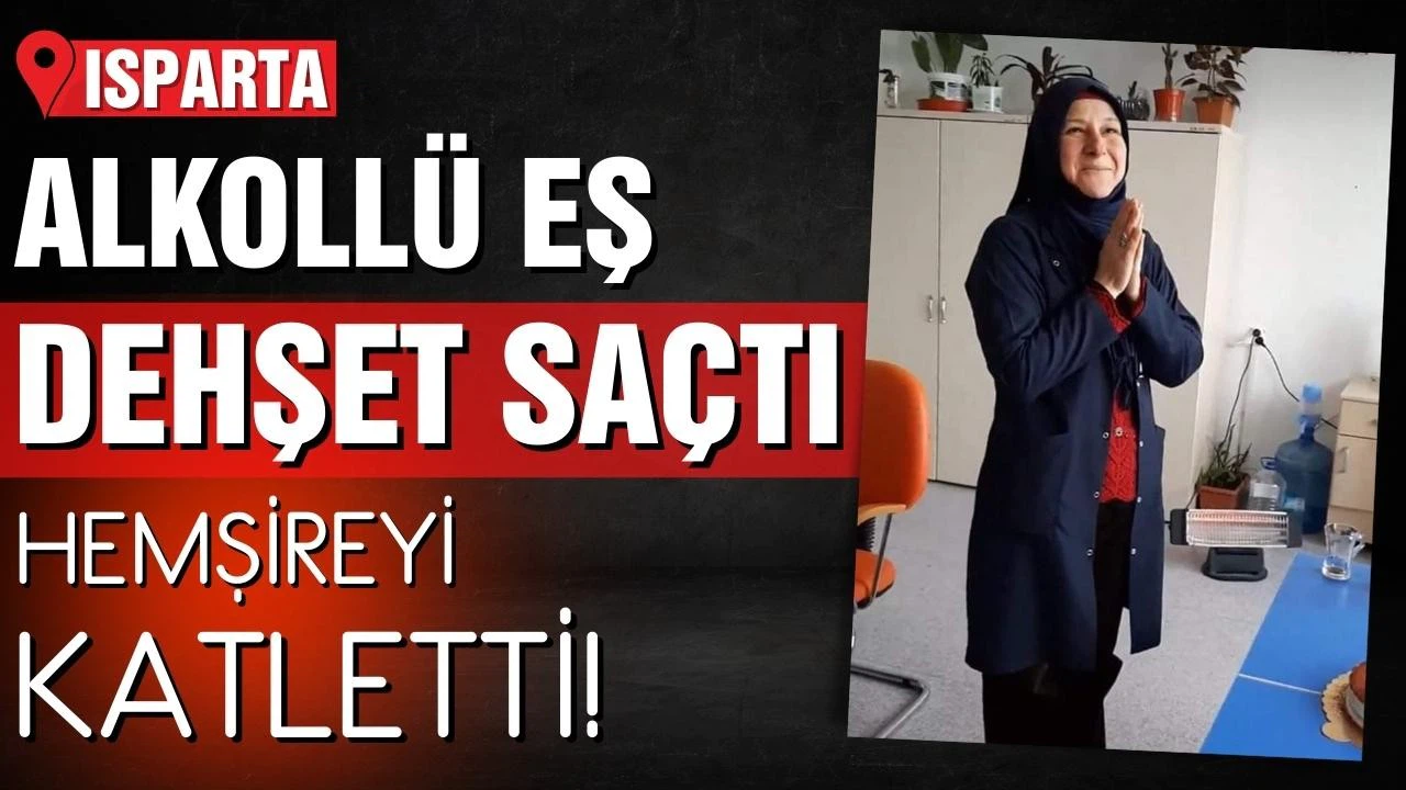 Alkollü eşi tarafından tüfekle vurulan hemşire hayatını kaybetti