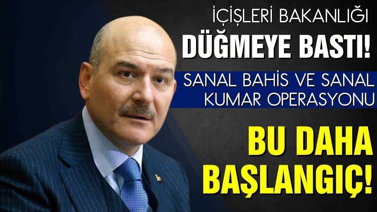 İçişleri Bakanlığı düğmeye bastı!