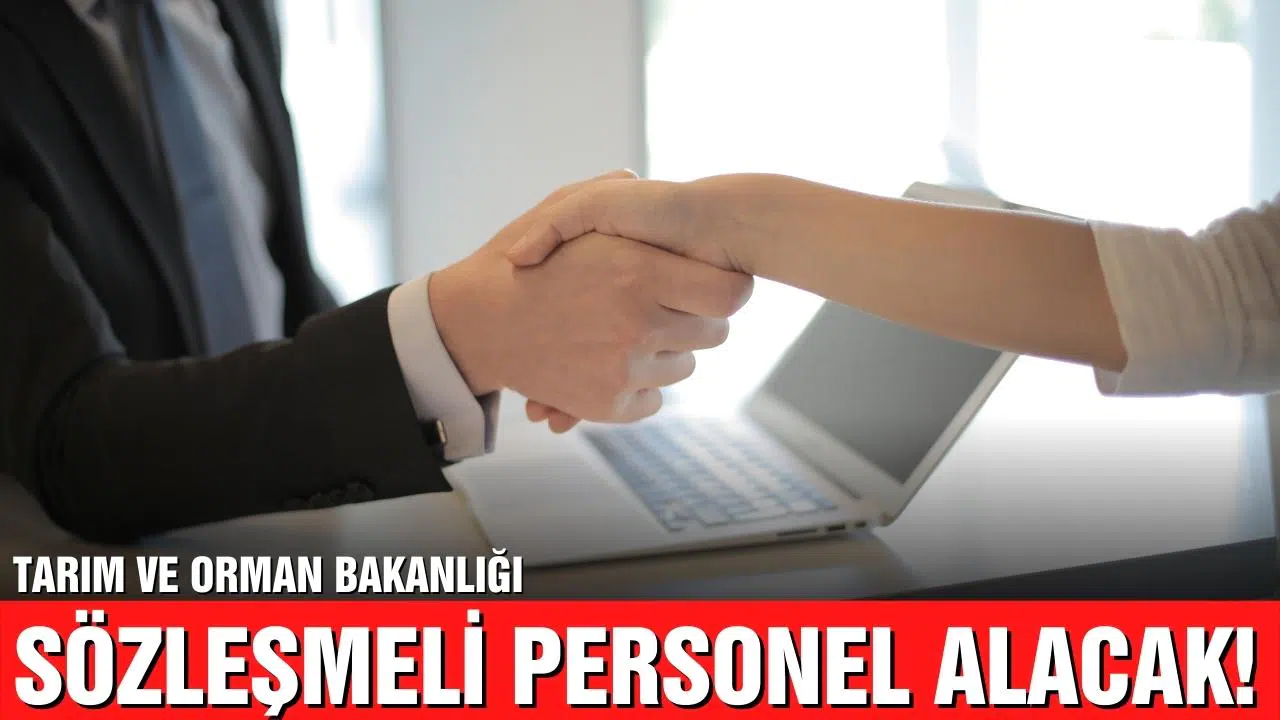Tarım ve Orman Bakanlığı 1200 sözleşmeli personel alacak