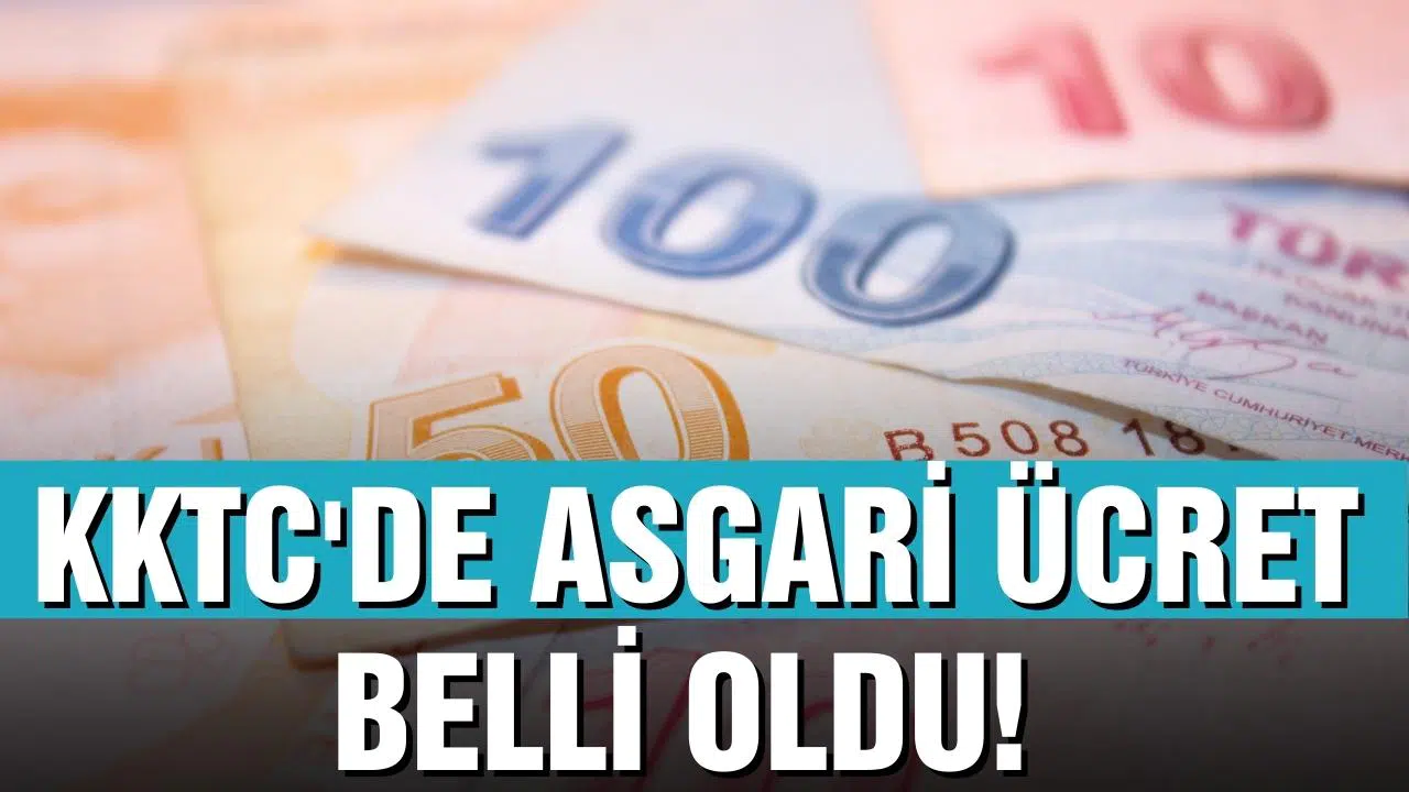 KKTC'de 2023 için asgari ücret belli oldu!