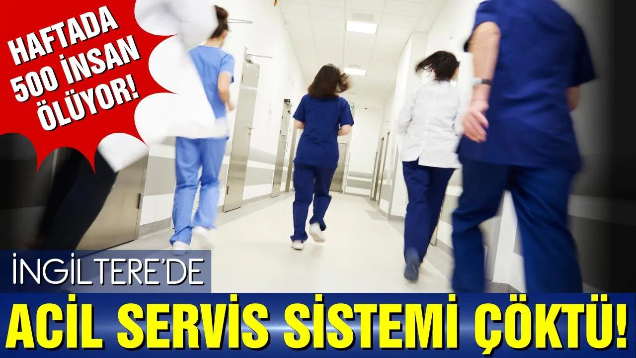 İngiltere'de acil servis sistemi çöktü! Gecikmeler yüzünden her hafta 500 insan ölüyor!