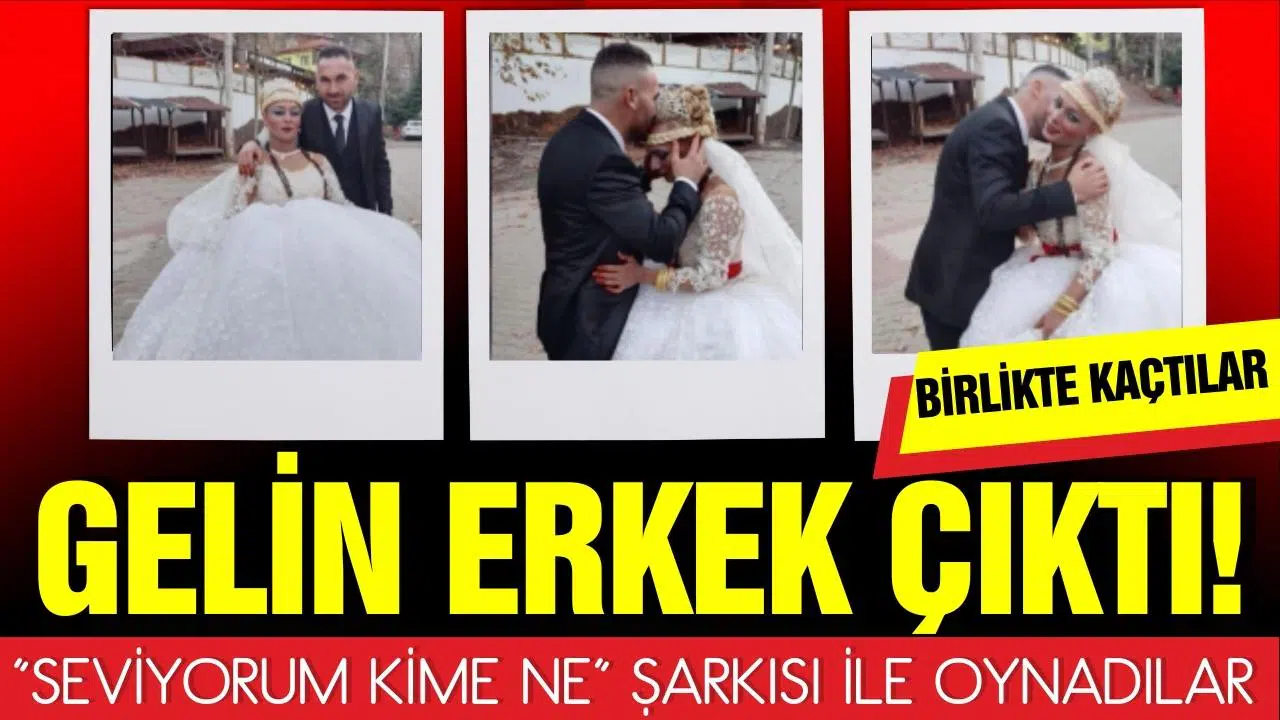 Gelinin erkek olduğu öğrenilince birlikte kaçtılar!