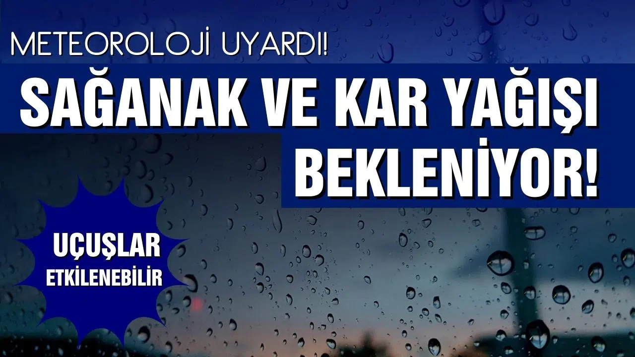 Meteoroloji'den sağanak ve kar yağışı uyarısı! Bu bölgeler dikkat!