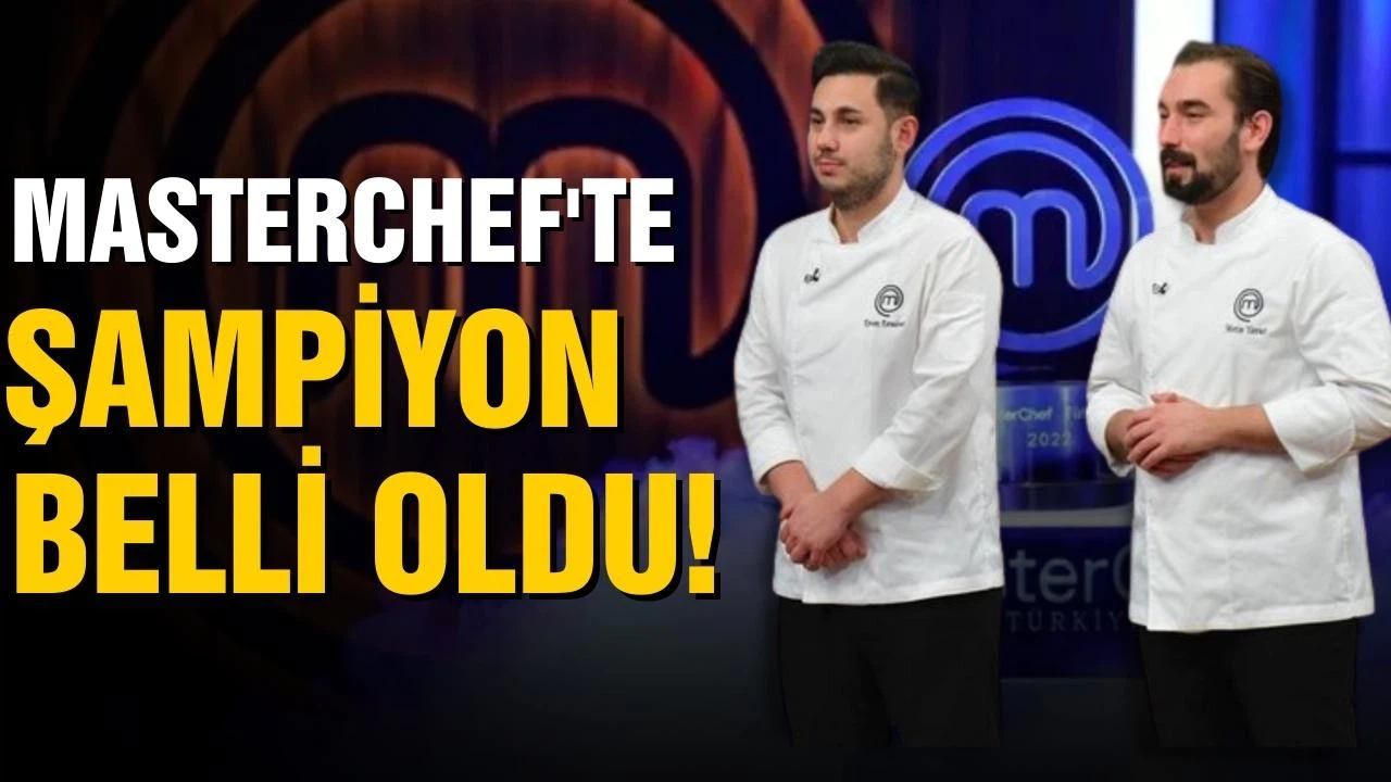 Masterchef'İn kazananı belli oldu!
