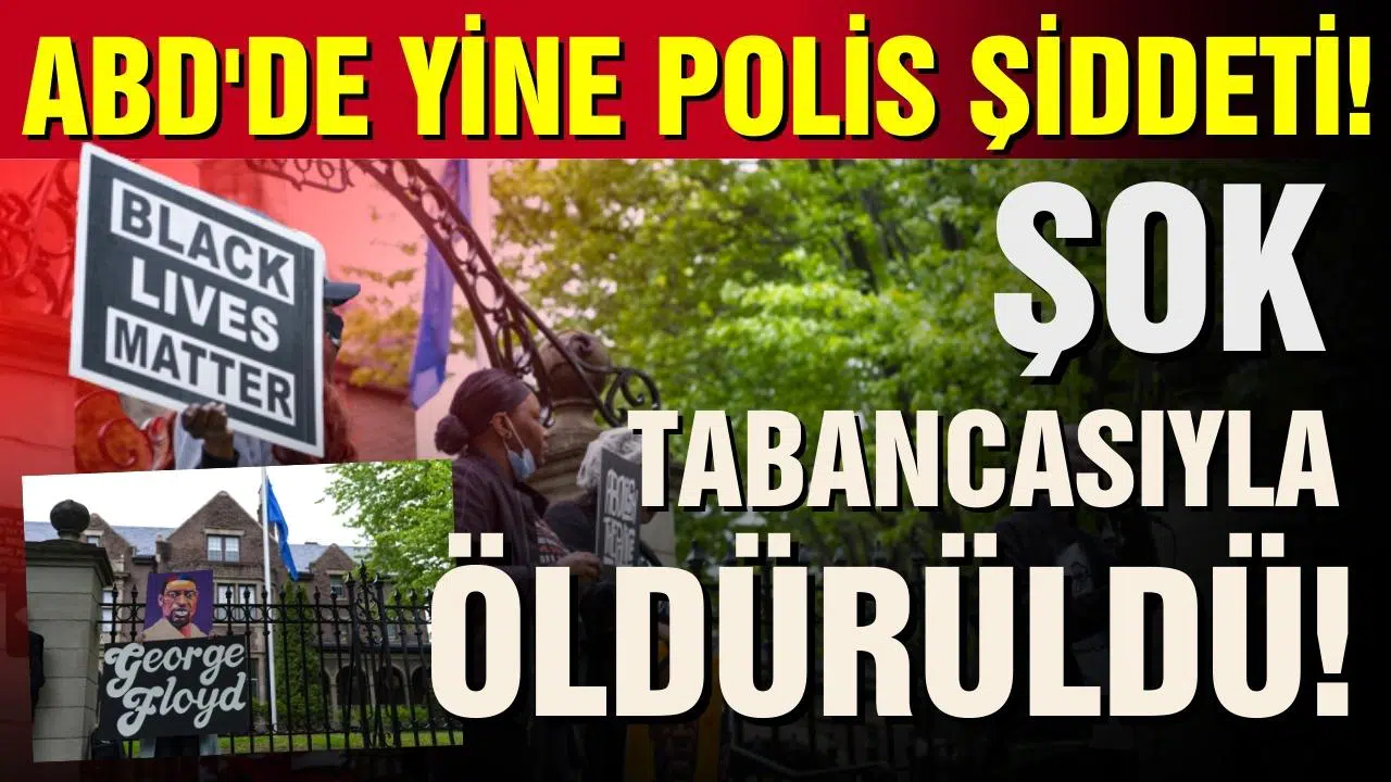 ABD'de yine polis şiddeti: Şok tabancasıyla öldürüldü!