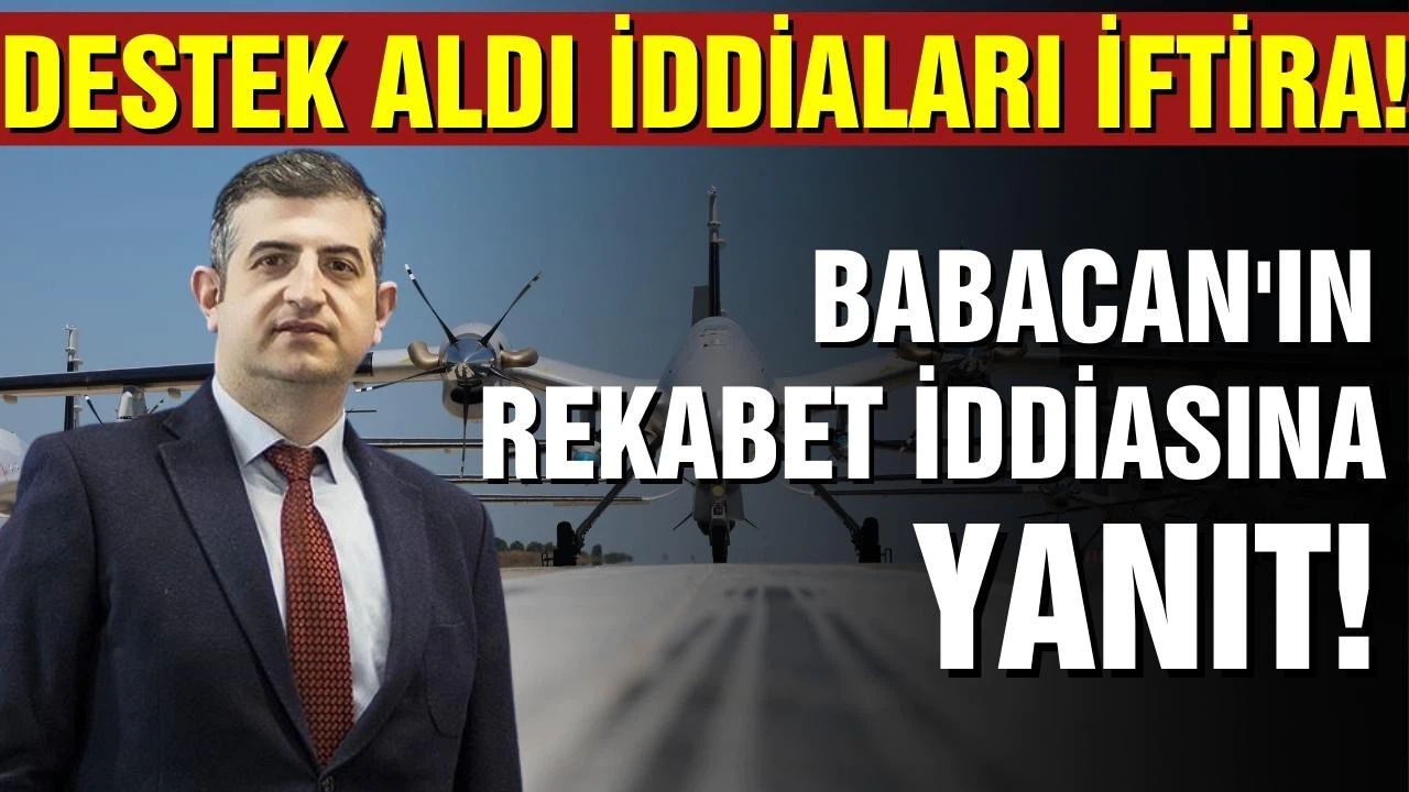 Baykar Teknoloji Genel Müdürü Bayraktar, Babacan'ın iddialarını iftira olarak nitelendirdi!