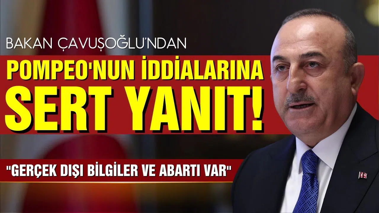 Pompeo'nun iddialarına sert yanıt