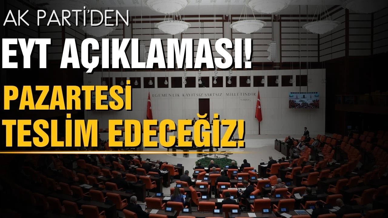 Akbaşoğlu: "EYT'yi pazartesi teslim edeceğiz"