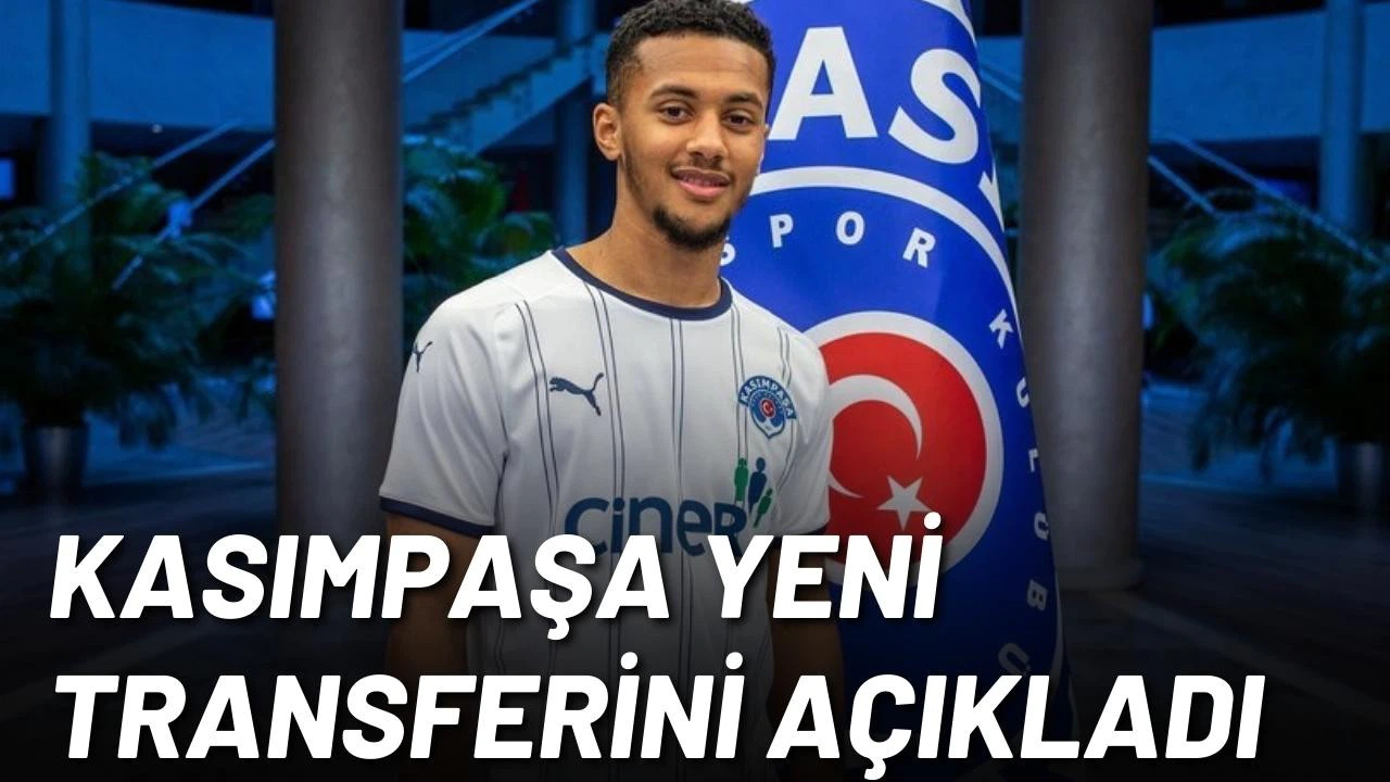 Kasımpaşa yeni transferini açıkladı