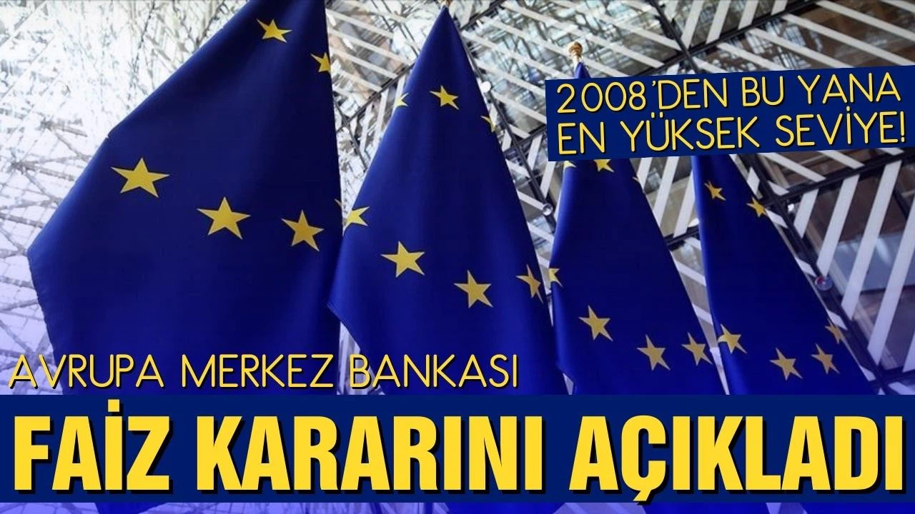 Avrupa Merkez Bankası, faiz kararını açıkladı!