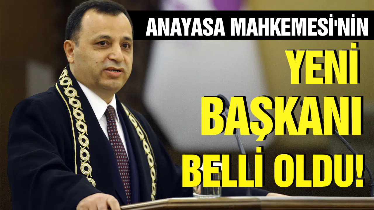 Anayasa Mahkemesi Başkanı belli oldu!