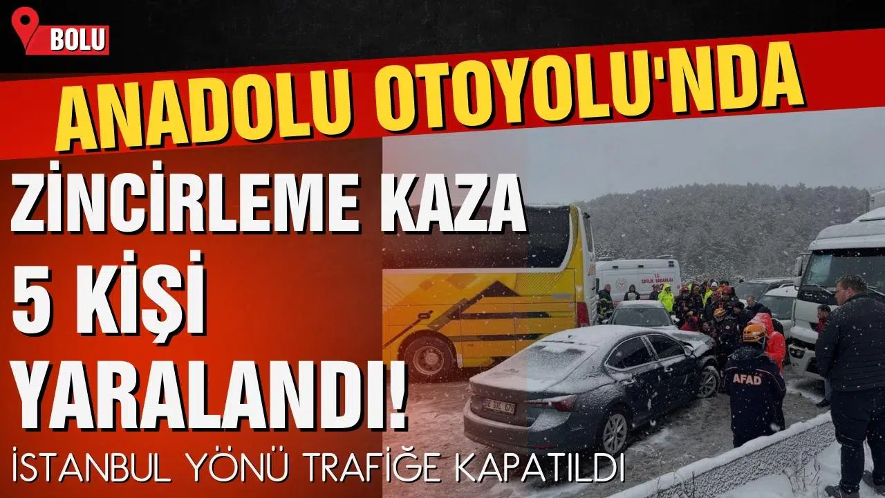 Bolu'da zincirleme kaza! İstanbul yönü trafiğe kapandı!