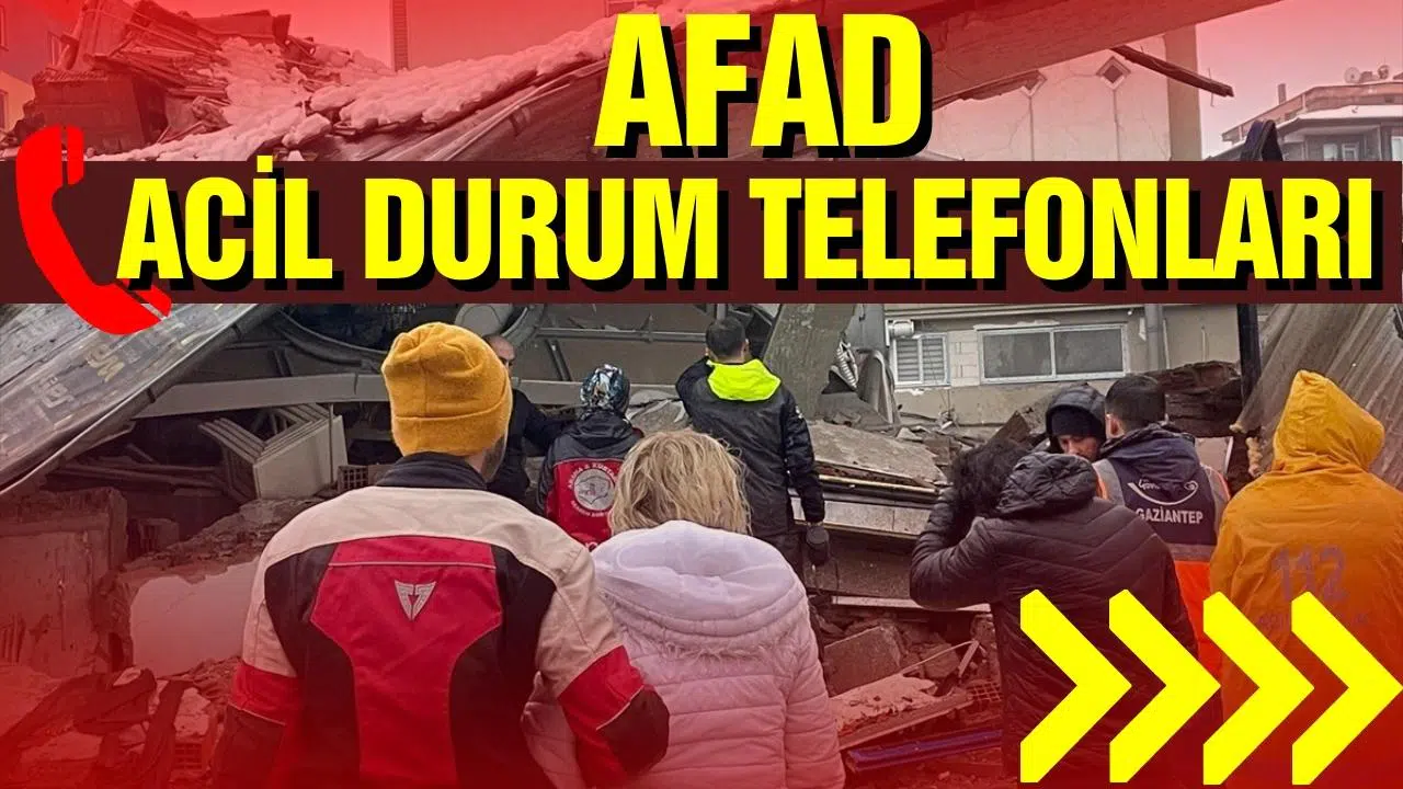 AFAD Acil durum numaraları!