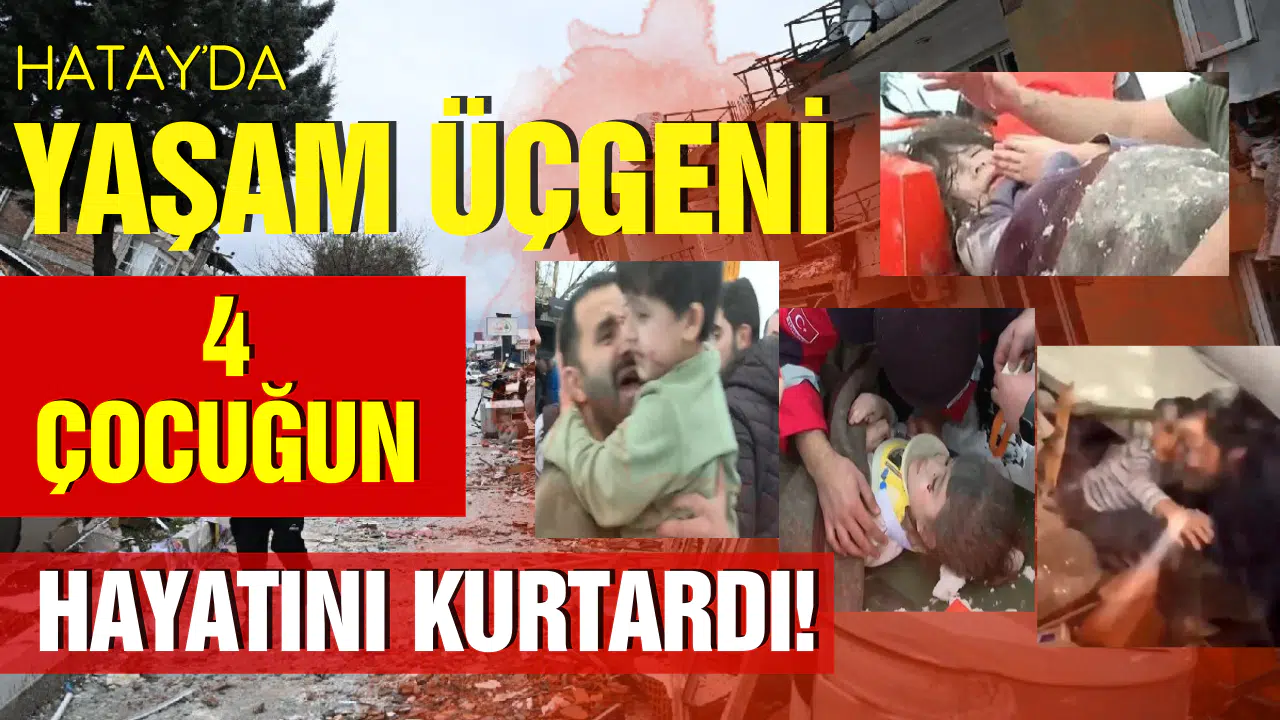 Yaşam üçgeni 4 çocuğun canını kurtardı!