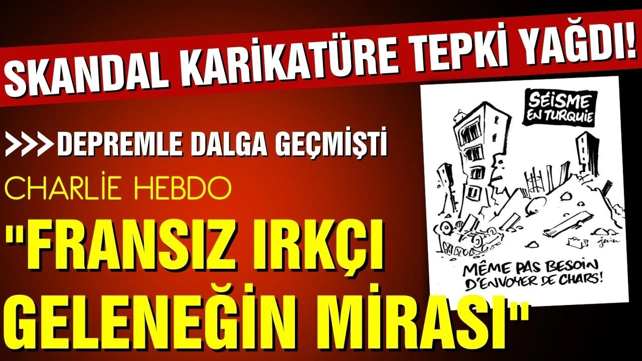 Charlie Hebdo'nun alçakça karikatürüne tepki yağdı!