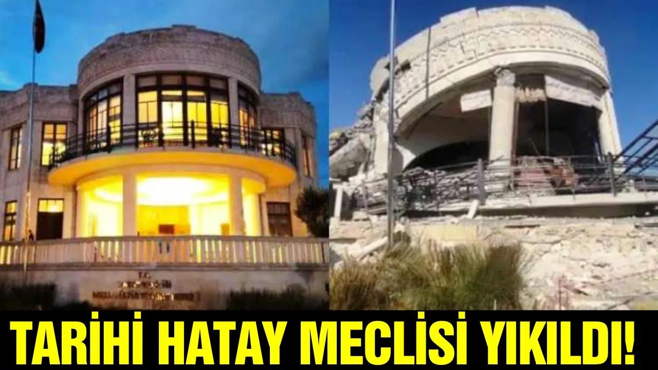 Tarihi Hatay Meclisi yıkıldı!