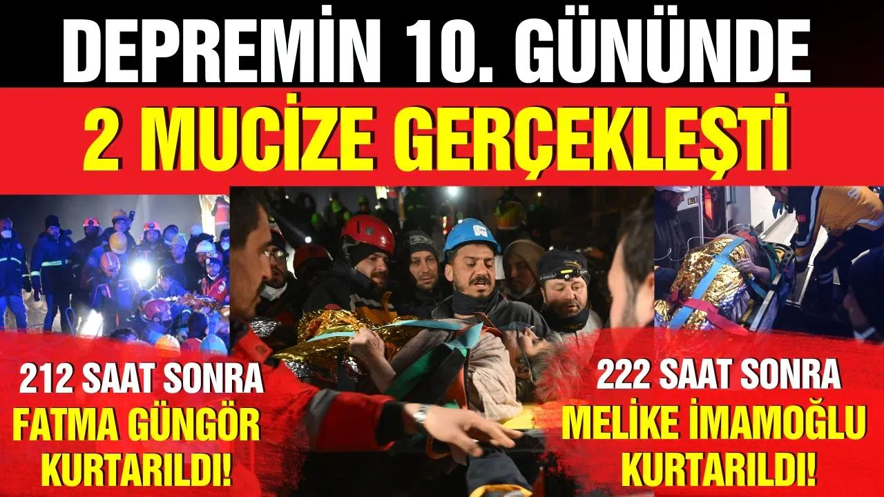 Depremin 10. gününde gelen iki mucize!