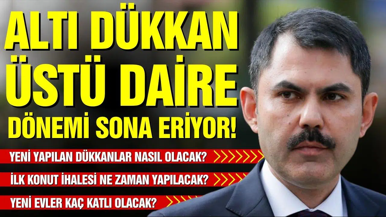Bakan Kurum: "Altı dükkan, üstü daire dönemi kapanacak"
