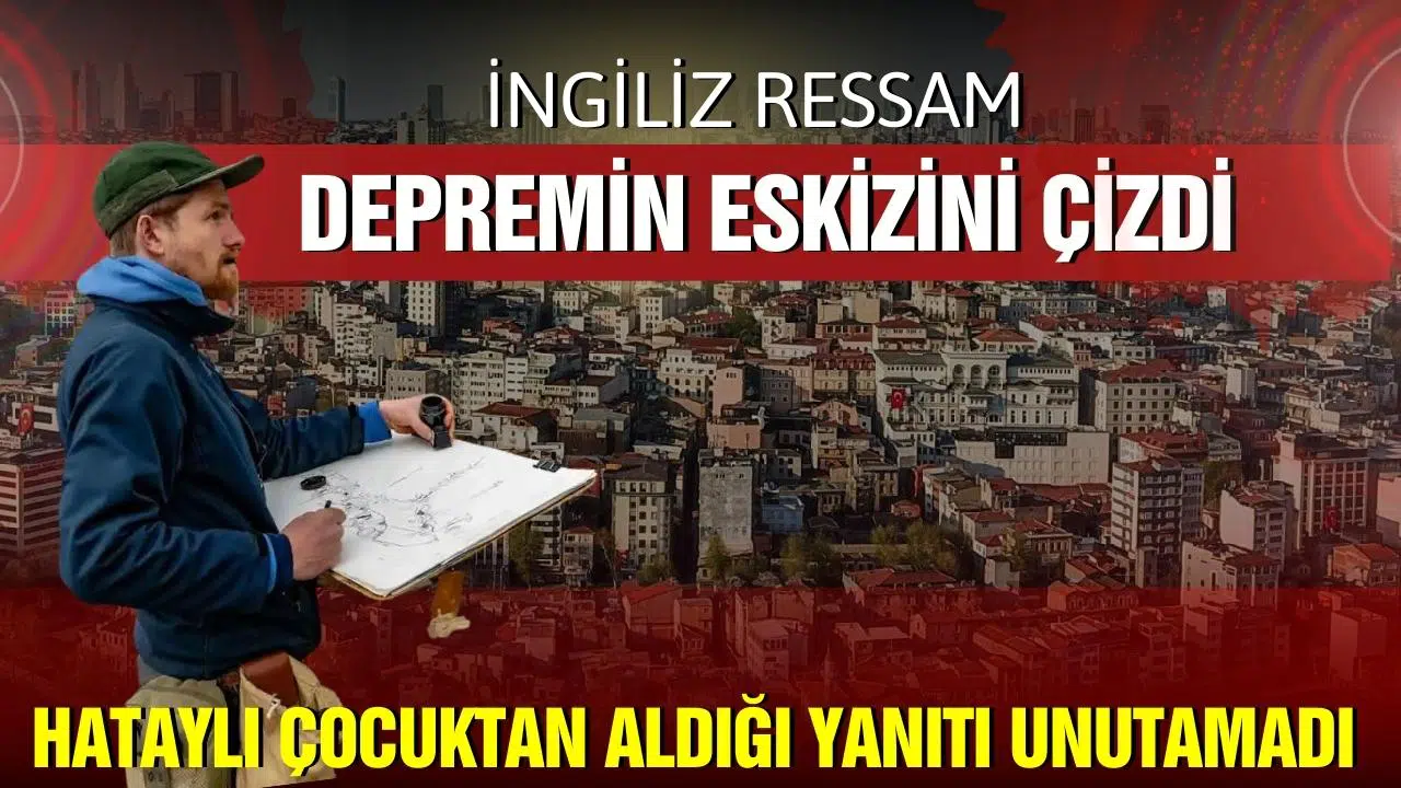 Yıkımın eskizini çizen ressam, Hataylı çocuğun yanıtını unutamadı!