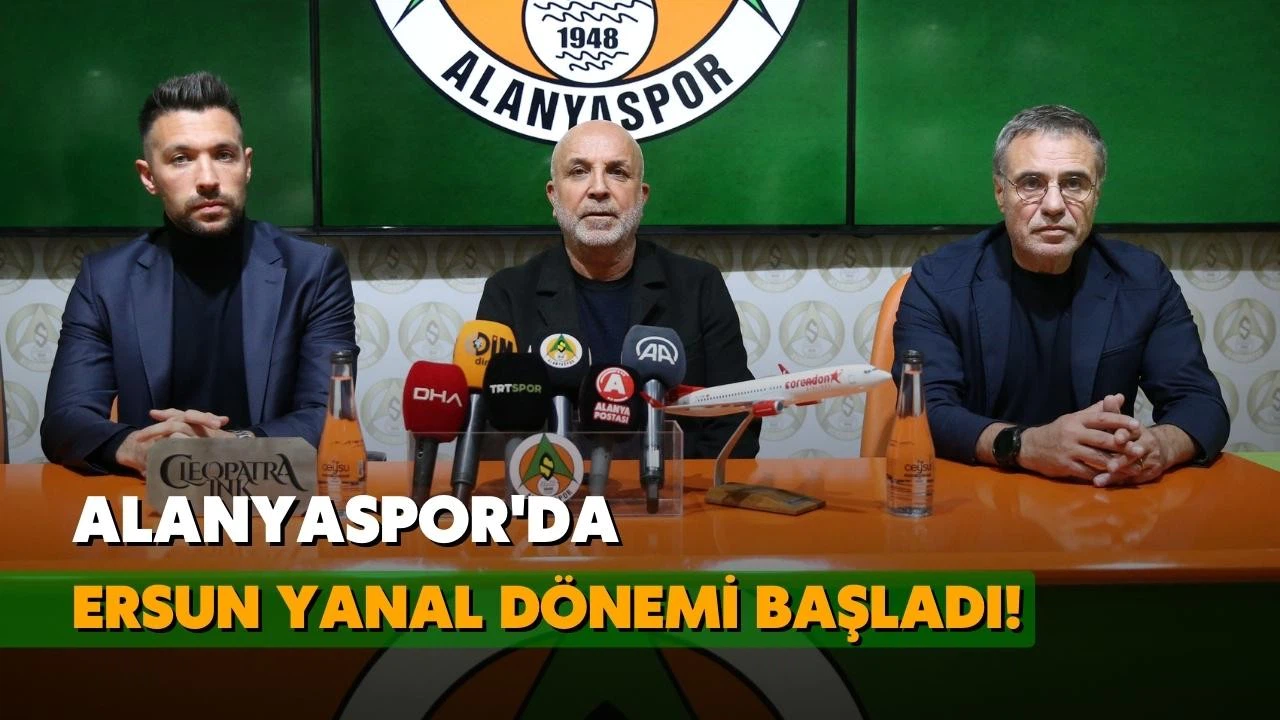 Alanyaspor'da Ersun Yanal dönemi başladı!