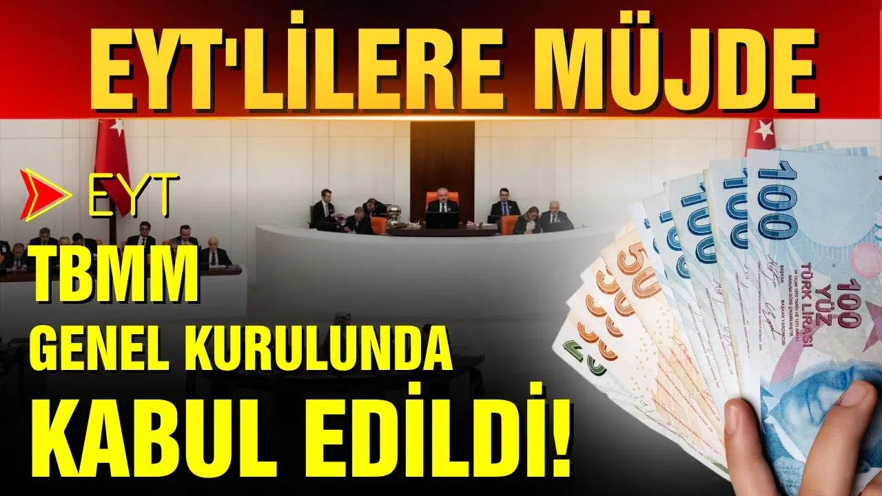 EYT düzenlemesi TBMM'de kabul edilerek yasalaştı