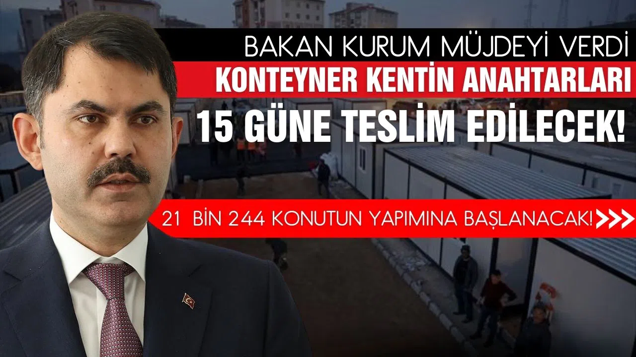 Bakan Kurum: Adıyaman'daki konteyner kentin anahtarları 15 güne teslim edilecek!