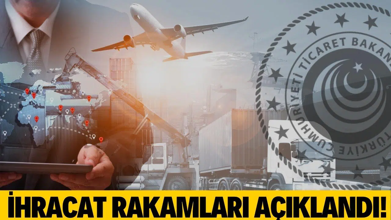 Şubat ayı ihracat rakamları açıklandı!