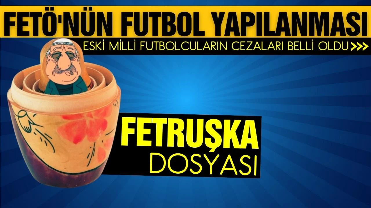Eski futbolcuların FETÖ davasında yeni karar!