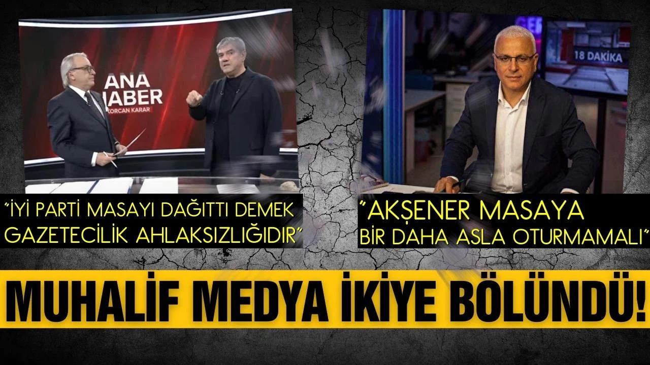 Muhalif medyada İYİ Parti çatlağı: Masaya bir daha oturmamalı