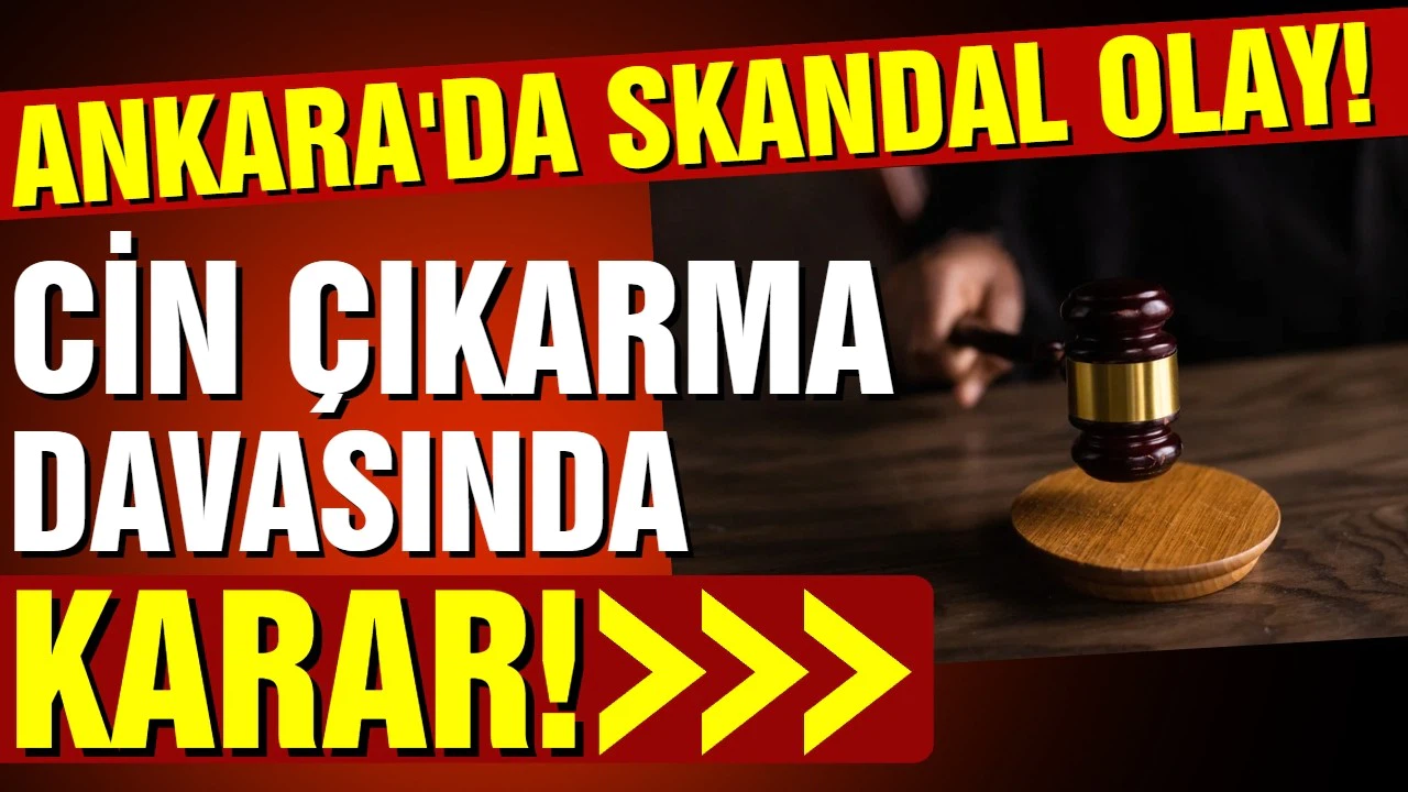 Cin çıkarma davasında karar açıklandı!